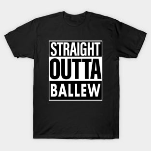 Ballew Name Straight Outta Ballew T-Shirt